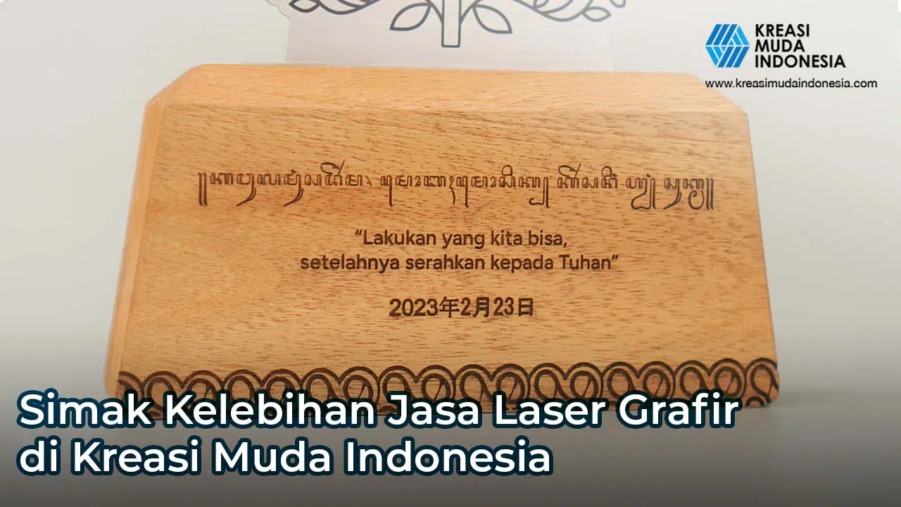 Simak Kelebihan Jasa Laser Grafir di Kreasi Muda Indonesia