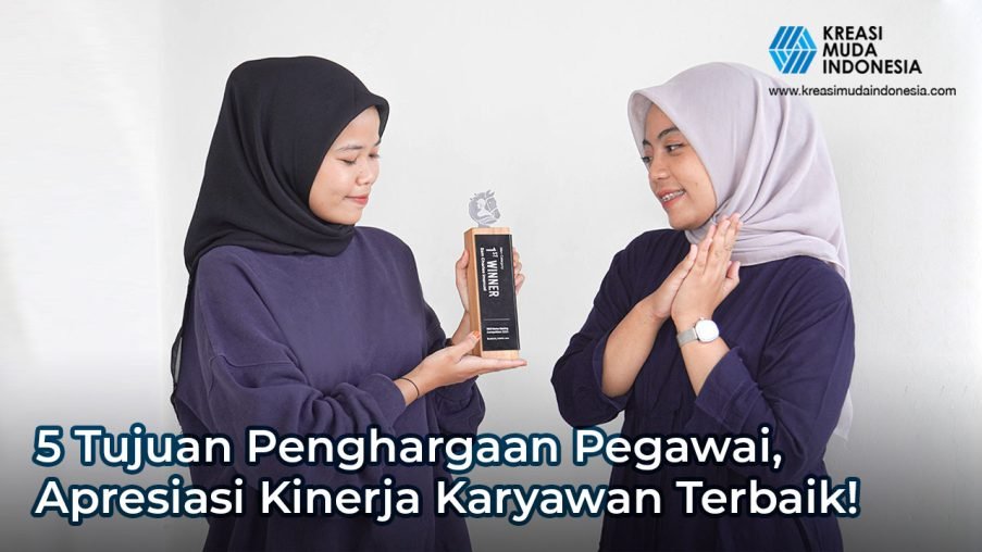 5 Tujuan Penghargaan Pegawai, Apresiasi Kinerja Karyawan Terbaik!