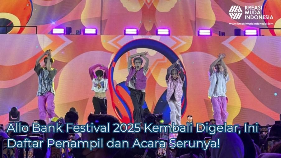 Allo Bank Festival 2025 Kembali Digelar Ini Daftar Penampil dan Acara Serunya