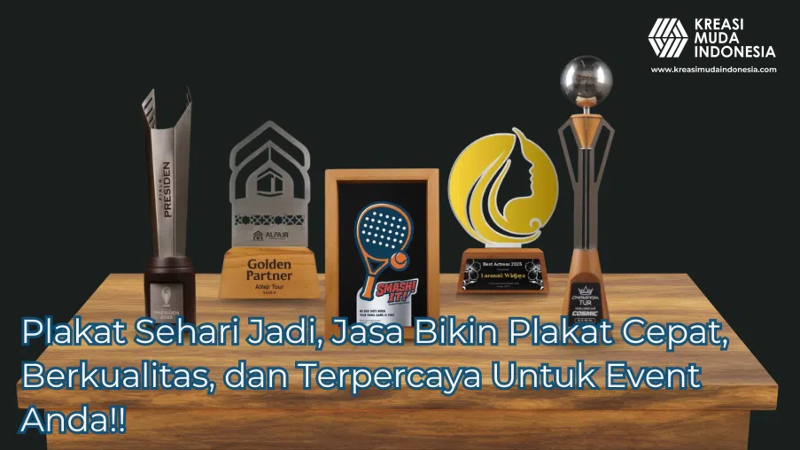 Plakat Sehari Jadi Jasa Bikin Plakat Cepat Berkualitas dan Terpercaya Untuk Event Anda
