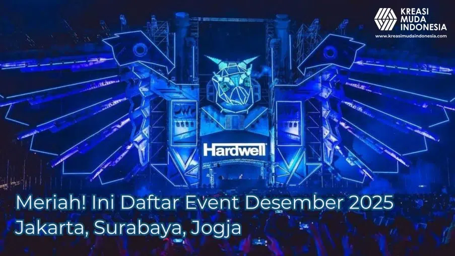Meriah Ini Daftar Event Desember 2025 Jakarta Surabaya Jogja KMI Meriah Ini Daftar Event Desember 2025 Jakarta Surabaya Jogja