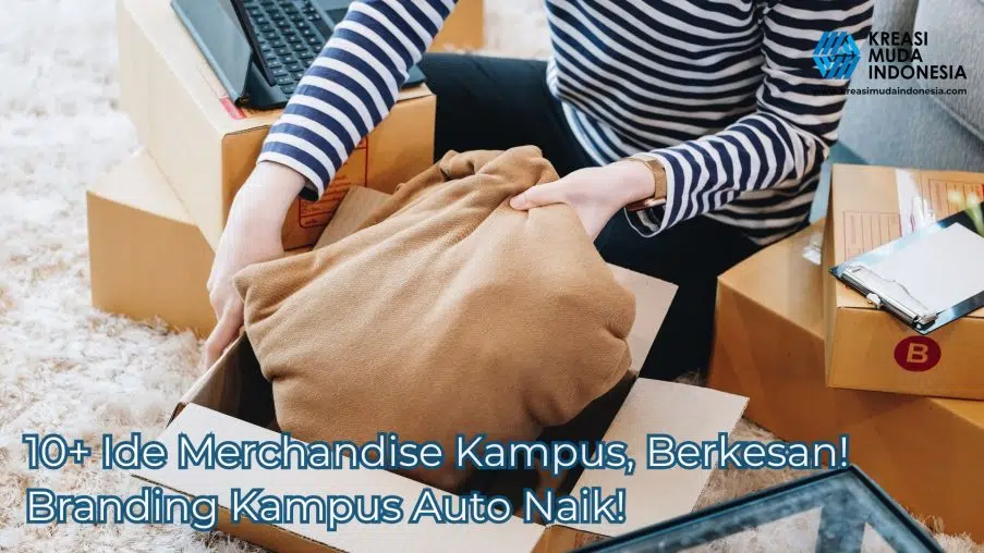 10+ Ide Merchandise Kampus Berkesan Branding Kampus Auto Naik
