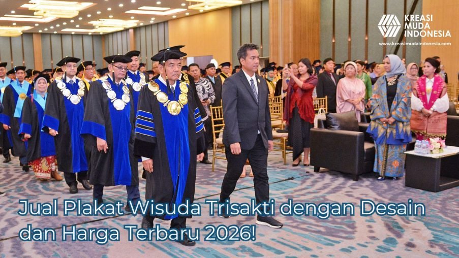 Jual Plakat Wisuda Trisakti dengan Desain dan Harga Terbaru 2026