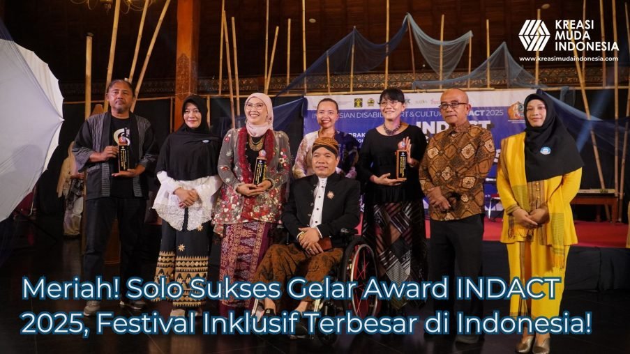 Meriah! Solo Sukses Gelar Award INDACT 2025, Festival Inklusif Terbesar di Indonesia!
