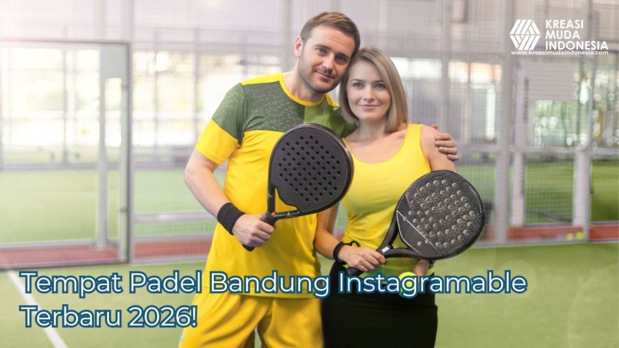 Tempat Padel Bandung Instagramable Terbaru 2026