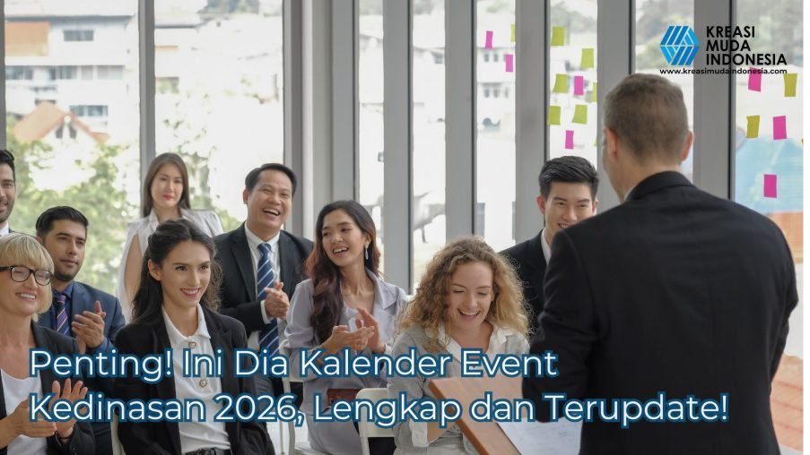 Penting! Ini Dia Kalender Event Kedinasan 2026, Lengkap dan Terupdate!